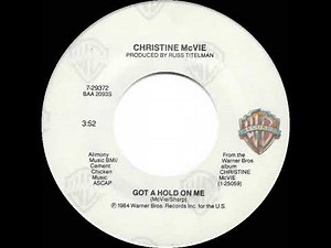 1984 Got A Hold On Me - Christine McVie (stereo 45--#1 A/C)