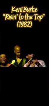 PER REQUEST🫶🏾: Keni Burke - "Risin' to the Top" (1982)