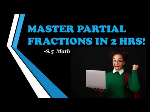 PARTIAL FRACTIONS FULL LESSON 📌