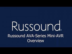 Russound AVA-Series Overview