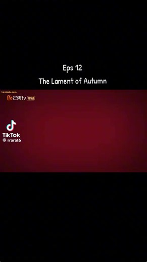 The Lament of Autumn Episode 12 — Full Episode Guide