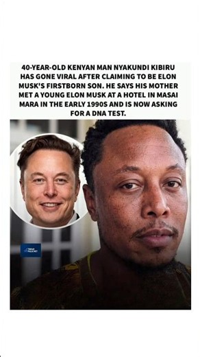 Kenyan Man Claims He's Elon Musk’s Firstborn Son, Demands DNA Test 👀 #fyp #ytshorts #fypage