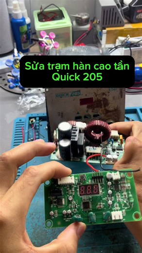 Sửa trạm hàn cao tần Quick 205 phần 1 #electronics #v4 #tramhan #crystal #tramhan205