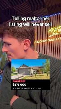 Telling realtor her listing will never sell