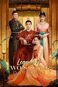 Legend of Two Sisters In the Chaos (2020-2021) - TV Show