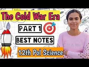 Chapter 1 Cold War Era Part 1 I Class 12th Political Science I Contemporary World Politics