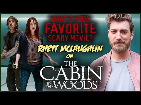 Rhett McLaughlin on THE CABIN IN THE WOODS | What's Your Favorite Scary Movie?