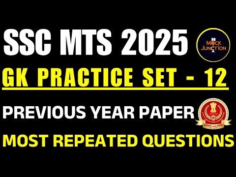 SSC MTS 2025 GK | 50 Most Repeated Questions | SSC MTS Previous Year GK Questions Part 12