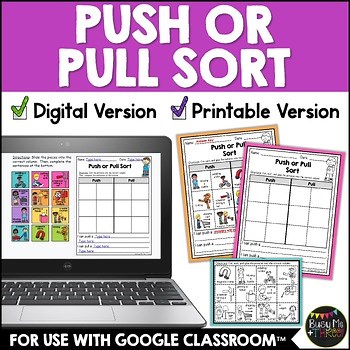 Push or Pull Sort Worksheet Activity Force and Motion Printable and Digital