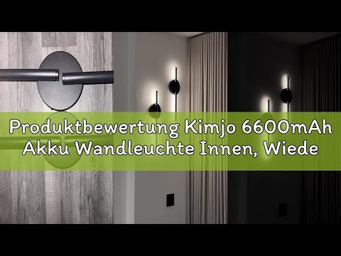 Produktbewertung Kimjo 6600mAh Akku Wandleuchte Innen, Wiederaufladbare LED Wandlampe mit Batterie,