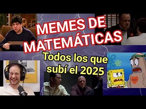 Math memes. 2025 compilation