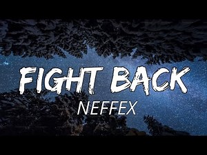NEFFEX - Fight Back (Lyrics/Lyric Video)