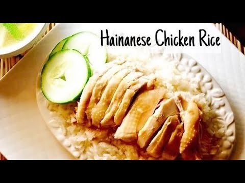 HAINANESE CHICKEN RICE (Traditional Poaching Method)