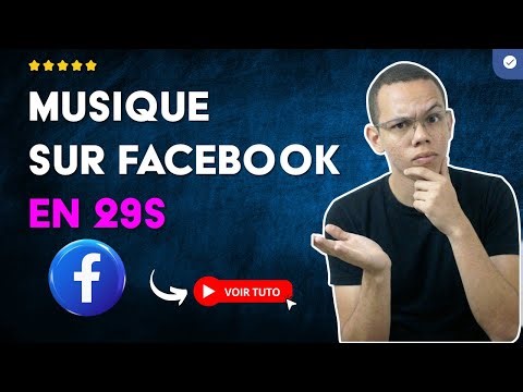Comment Ajouter de la MUSIQUE à vos PUBLICATIONS sur FACEBOOK en 29S