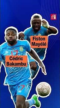FOOT - Mondial 2026 : la RDC sur son 31 ! • RFI