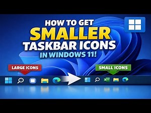 How to Make Taskbar Icons Smaller in Windows