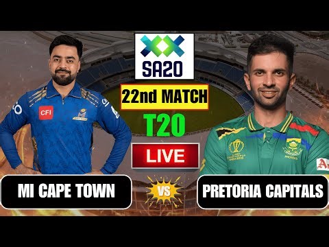 MI Cape Town vs Pretoria Capitals | 22nd Match | SA20 2025 | Live Scores & Commentary |