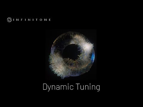 Dynamic Tuning - Infinitone 2 Tutorial
