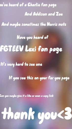 If you would that would make my day||@lex_0724 #fyp #viral #plsblowthisup #fgteev #lexi #alexis #kidcore #colouring #fanpage #alexisryan #firstvideo