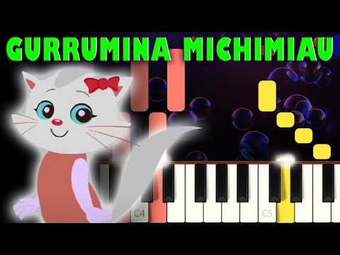 Gurrumina Michimiau | Piano Cover | Tutorial | Karaoke