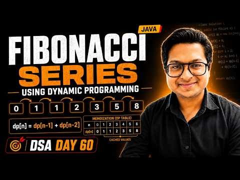Fibonacci Series Using Dynamic Programming in Java | DSA Day 60