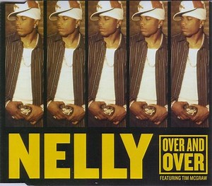 Nelly Featuring Tim McGraw - Over And Over