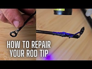 Fishing Rod Tip Repair Kit | Complete Supplies for Fishing Pole Tip