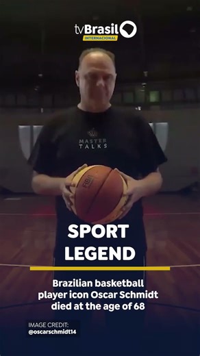 SPORT LEGEND: BRAZILIAN BASKETBALL PLAYER ICON OSCAR SCHMIDT DIED AT THE AGE OF 68