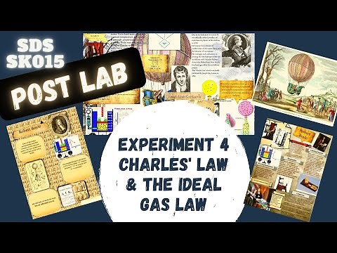 CHEMISTRY SDS (SK015) - POSTLAB - Experiment 4: Charles's Law and Ideal Gas Equation