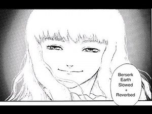 Berserk Earth Slowed + Reverbed
