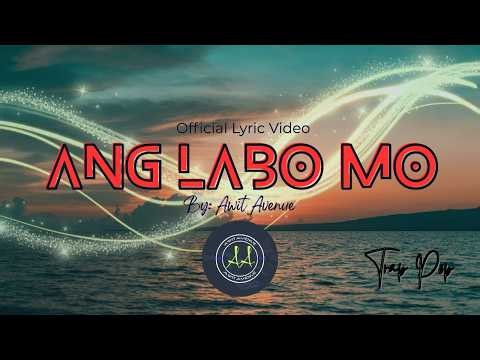 Ang Labo Mo | OPM Trap Pop | Official Lyric Video