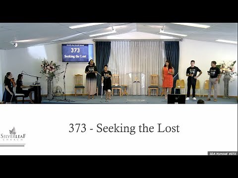 Seeking the Lost - 373 SDA Hymnal