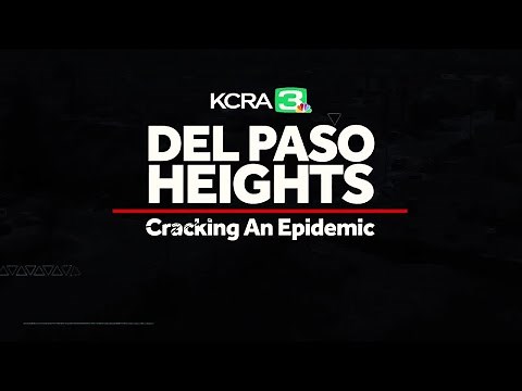 Del Paso Heights Special: 1980s crack cocaine epidemic still impacts Sacramento neighborhood
