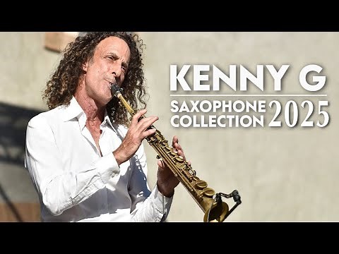 3 Hour Saxophone 2025 Kenny G 🎷 Musica De Los 70 80 Las 200 Grandes Exitos Instrumentales De Oro