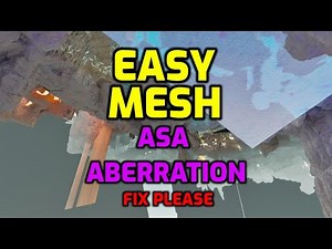 How To Mesh Ark Ascended Aberration