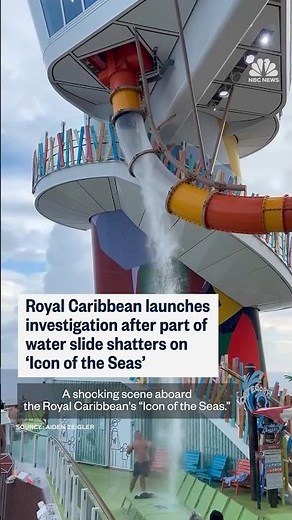 Royal Caribbean launches investigation after part of water slide shatters on 'Icon of the Seas'