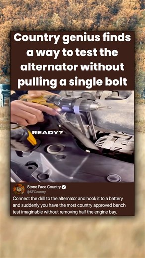 Country genius finds a way to test the alternator without pulling a single bolt