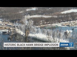 Iowa, Wisconsin Departments of Transportation implode Black Hawk Bridge