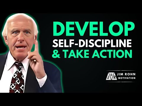 How to develop self-discipline and take action | Jim Rohn Motivation Video