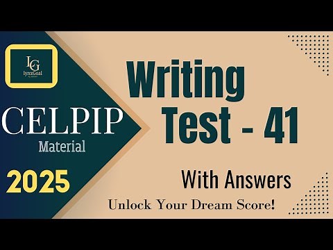 CELPIP Writing Test - 41 | Practice Questions & Model Answers (2025)