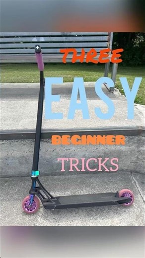 3 Easy Scooter Tricks For Beginners! #scooter #scootering