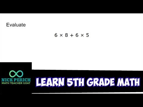 Learn 5th Grade Math - PEMDAS: Evaluate 6 x 8 + 6 x 5 (Order of Operations)