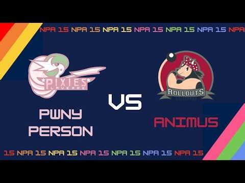 [RLL] Animus vs Pwny Person [PIX] - NPA 15 Week 1 Commentary