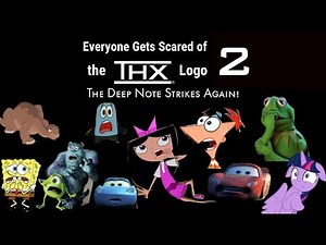 Everyone Gets Scared of the THX Logo 2: The Deep Note Strikes Again!