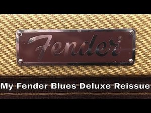 My Fender Blues Deluxe Reissue