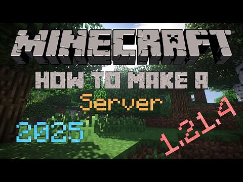 How To Make A Minecraft Server (2025) - 1.21.4 and 1.21.5 (All Versions)