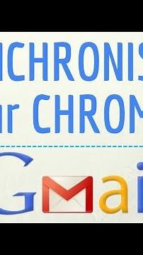 CONNECTER son compte GMAIL à CHROME, comment synchroniser un compte Google au navigateur Chrome