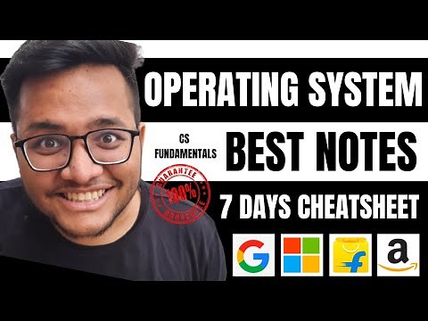 Best Operating Systems Notes | 7 Days Cheat Sheet | How to study Operating System | CS Fundamentals