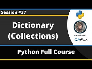 Dictionary - Collections (Python Tutorial - Part 37)