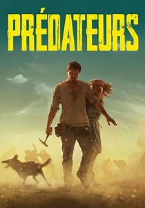 Où regarder Prédateurs en streaming complet et légal ?
